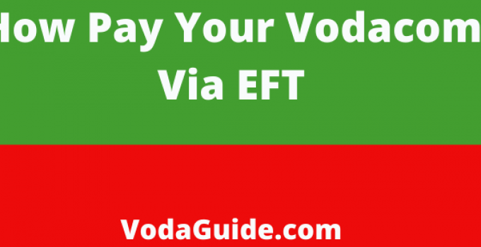 How Pay Your Vodacom Via EFT