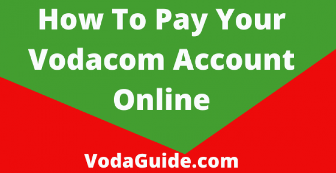 How To Pay Your Vodacom Account Online 2023, Follow This Simple Procedure