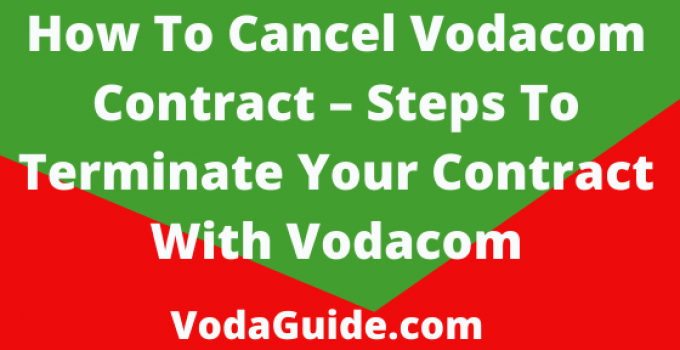 How To Cancel Vodacom Contract