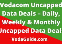 Vodacom Uncapped Data Deals 2023/2024, Daily, Weekly & Monthly Deals