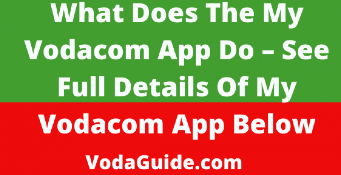 What Does The My Vodacom App Do