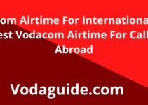 Vodacom Airtime For International Calls, Best Airtime Plan To Call Abroad