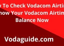 How To Check Vodacom Airtime, Know Your Vodacom Airtime Balance Now