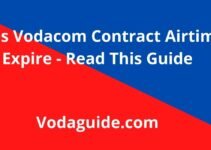 Does Vodacom Contract Airtime Expire, Yes, But Read First