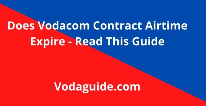 Does Vodacom Contract Airtime Expire