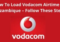 How To Load Vodacom Airtime In Mozambique, 2023, Follow These Steps