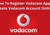 How To Register Vodacom App, 2023, Create Vodacom Account Online