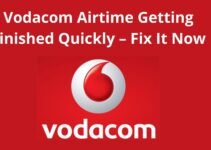 Vodacom Airtime Getting Finished Quickly, Fix It Now 2022