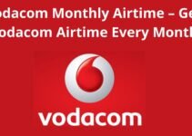 Vodacom Monthly Airtime, 2022, Get Vodacom Airtime Every Month