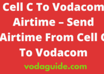 Cell C  To Vodacom Airtime, 2023, Send Airtime From Cell C To Vodacom