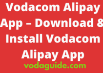 Vodacom Alipay South Africa App, Download & Install 2022
