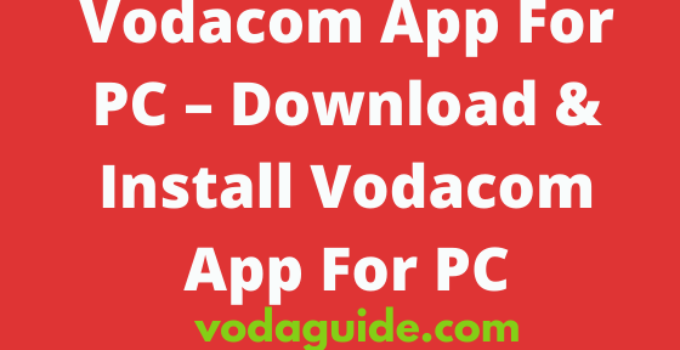 Vodacom App For PC