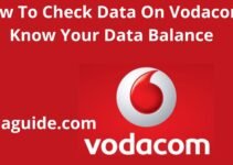 How To Check Data On Vodacom, 2023, Know Your Data Balance
